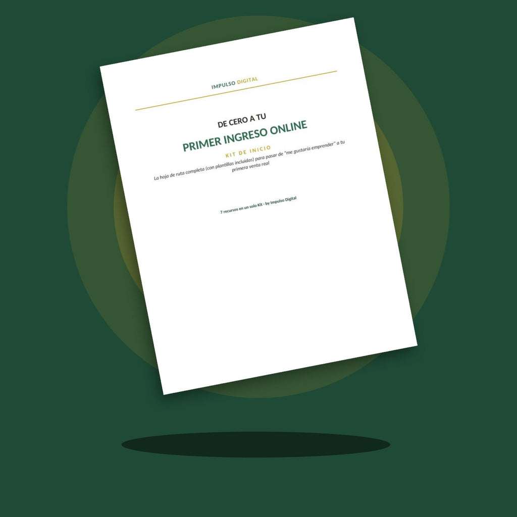 De Cero a tu Primer Ingreso Online — Kit de Inicio (Ebook + Plantillas)