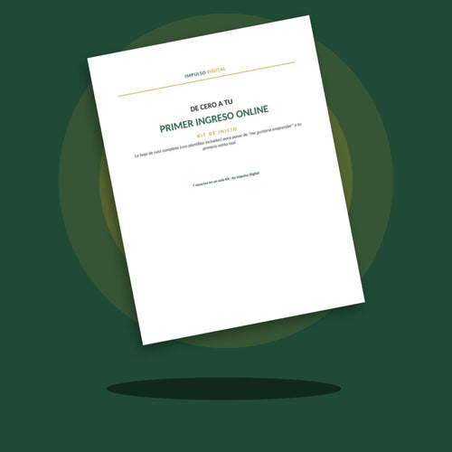 De Cero a tu Primer Ingreso Online — Kit de Inicio (Ebook + Plantillas)